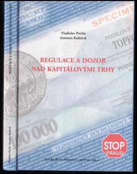 Vladislav Pavlát: Regulace a dozor nad kapitálovými trhy