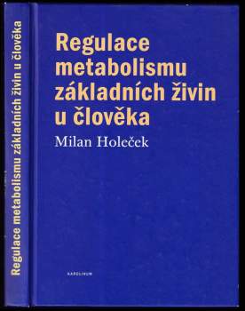 Regulace metabolismu základních živin u člověka