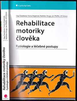 Jan Pfeiffer: Rehabilitace motoriky člověka