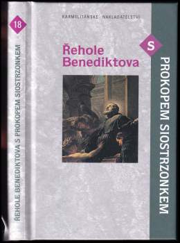 Řehole Benediktova s Prokopem Siostrzonkem