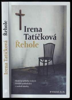 Irena Tatíčková: Řehole