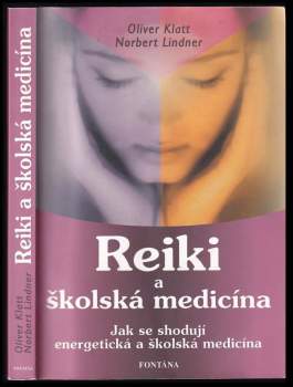 Reiki a školská medicína