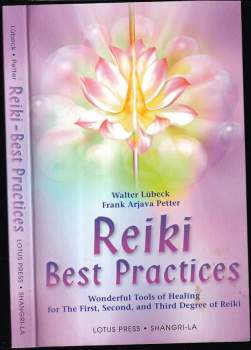 Walter Lübeck: Reiki Best Practices