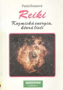 Reiki - Kozmická energia, ktorá liečí
