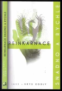 Reinkarnace: snadno a rychle