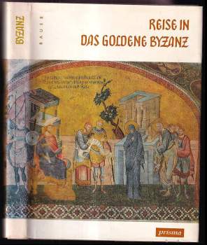 Reise in das goldene Byzanz