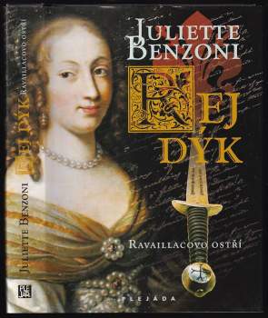 Rej dýk : Ravaillacovo ostří