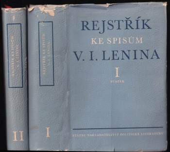 Rejstřík ke Spisům V.I. Lenina : Díl 1-2 - Vladimir Il'jič Lenin, Vladimir Il'jič Lenin (1959, Státní nakladatelství politické literatury) - ID: 812548