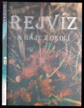 Rejvíz a báje z okolí