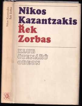 Řek Zorbas - Nikos Kazantzakis (1975, Odeon) - ID: 727566