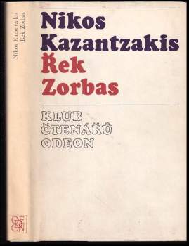 Řek Zorbas - Nikos Kazantzakis (1975, Odeon) - ID: 818876