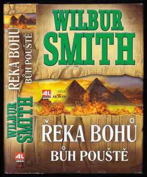 Wilbur A Smith: Řeka bohů - Bůh pouště