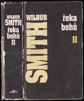 Wilbur A Smith: Řeka bohů II