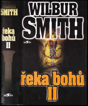 Řeka bohů II : 2. díl - Wilbur A Smith (1995, Alpress) - ID: 789576