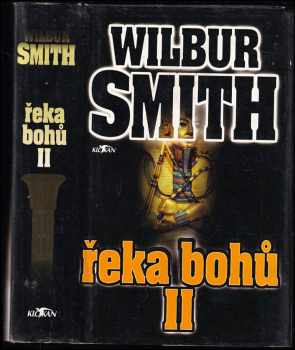 Wilbur A Smith: Řeka bohů II