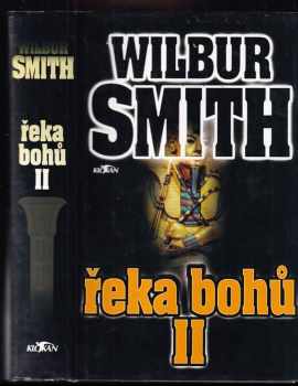 Řeka bohů II - Wilbur A Smith (2007, Alpress) - ID: 1138907