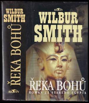 Wilbur A Smith: Řeka bohů