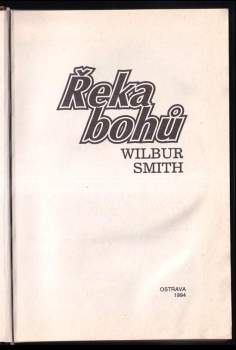 Wilbur A Smith: Řeka bohů