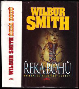 Wilbur A Smith: Řeka bohů