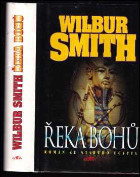 Wilbur A Smith: Řeka bohů
