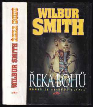 Wilbur A Smith: Řeka bohů