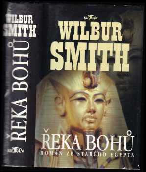 Wilbur A Smith: Řeka bohů
