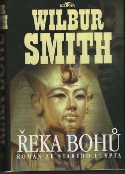 Wilbur A Smith: Řeka bohů