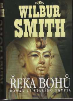 Řeka bohů - Wilbur A Smith (1999, Alpress) - ID: 590394