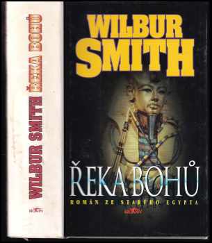 Wilbur A Smith: Řeka bohů