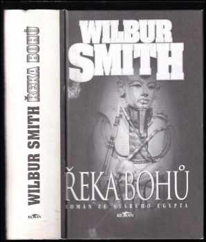 Wilbur A Smith: Řeka bohů