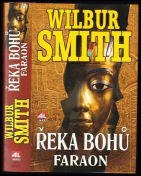 Wilbur A Smith: Řeka bohů