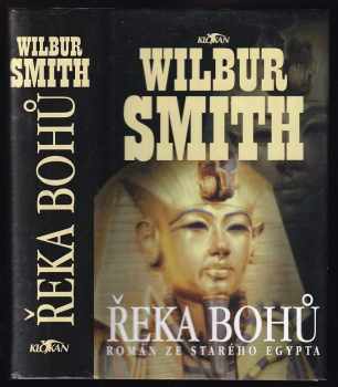 Wilbur A Smith: Řeka bohů
