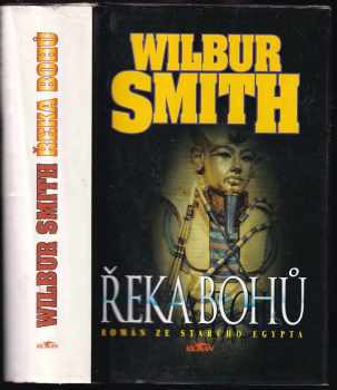Wilbur A Smith: Řeka bohů