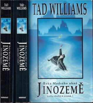 Tad Williams: Jinozemě - Řeka Modrého ohně