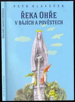 Řeka Ohře v bájích a pověstech