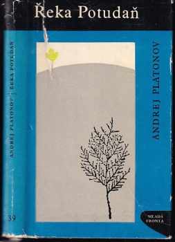 Andrej Platonovič Platonov: Řeka Potudaň