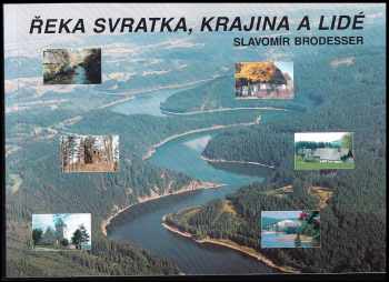 Řeka Svratka, krajina a lidé