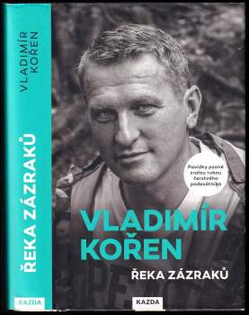 Vladimír Kořen: Řeka zázraků