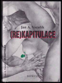 Jan Aleš Vaculík: (Re)kapitulace