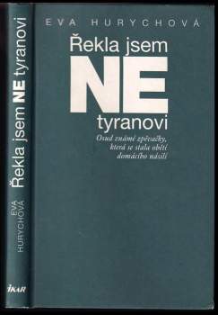 Řekla jsem ne tyranovi