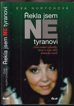 Řekla jsem ne tyranovi