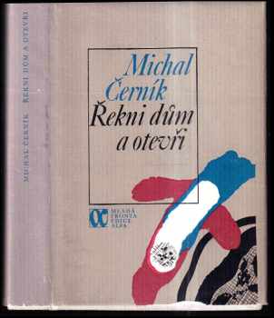 Michal Černík: Řekni dům a otevři : verše pro celou rodinu : výbor z poezie