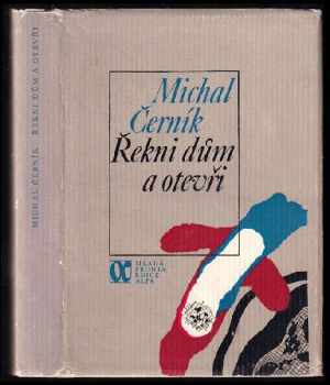 Michal Černík: Řekni dům a otevři