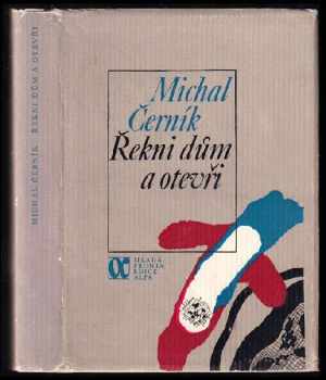 Michal Černík: Řekni dům a otevři : verše pro celou rodinu : výbor z poezie