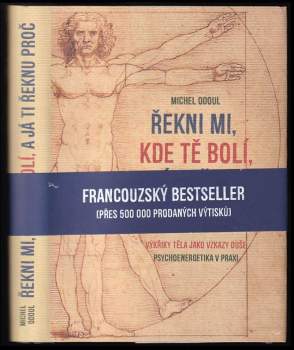 Michel Odoul: Řekni mi, kde tě bolí, a já ti řeknu proč