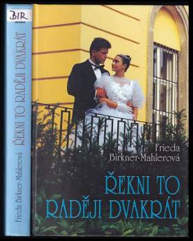 Řekni to raději dvakrát