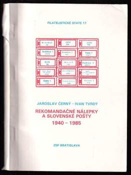Rekomandačné nálepky a slovenské pošty 1940-1985