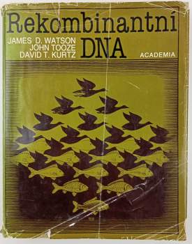 James Dewey Watson: Rekombinantní DNA