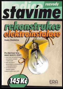 Karel Dvořáček: Rekonstrukce elektroinstalace