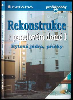 Kamil Barták: Rekonstrukce v panelovém domě I